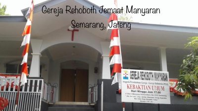 Gereja Rehoboth Jemaat Manyaran, Semarang Jateng